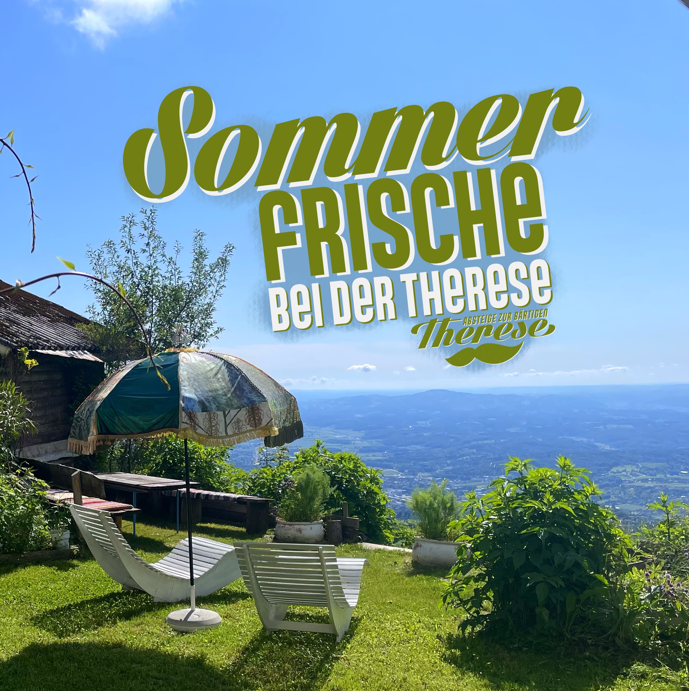 SOMMERFRISCHE bei der Therese