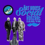 ĀRT HOUSE SOCIAL / Konzert & Dinner