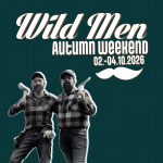 WILD MEN AUTUMN WEEKEND 2026