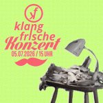 KLANGFRISCHE KONZERT
